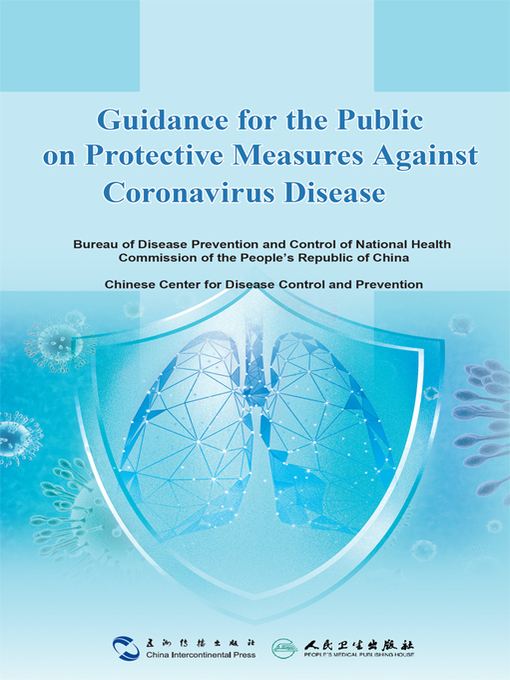 Title details for Guidance for the Public on Protective Measures Against Coronavirus Disease by 中国疾病预防控制中心 - Available